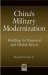 China's Military Modernization : Building for Regional and Global Reach cover