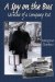 A Spy on the Bus : Memoir of a Company Rat cover