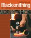 Blacksmithing : Hot Techniques & Striking Projects cover