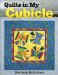Quilts In My Cubicle cover