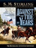 Against the Tide of Years [Click for larger image]