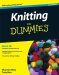 Knitting for Dummies cover