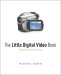 The Little Digital Video Book cover