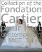 Karutie Gendai Bijutsu Zaidan Korekushon Ten : Collection of the Fondation Cartier, Pour L'art Contemporain at MOT-Tokyo cover