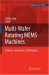 Multi-wafer Rotating Mems Machines : Turbines, Generators, and Engines cover