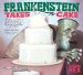 Frankenstein Takes the Cake cover