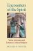 Encounters of the Spirit : Native Americans and European Colonial Religion cover