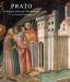 Prato : Architecture, Piety, and Political Identity in a Tuscan City-state cover