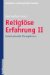 Religiose Erfahrung II : Interkulturelle Perspektiven cover