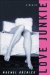 Love Junkie : A Memoir cover