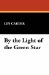 By the Light of the Green Star cover