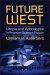 Future West : Utopia and Apocalypse in Frontier Science Fiction cover