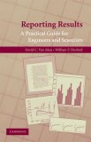 Reporting Results : A Practical Guide for Engineers and Scientists [Click for larger image]