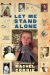 Let Me Stand Alone : The Journals of Rachel Corrie cover