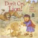 Don't Cry, Lion! cover