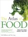 The Atlas of Food : Who Eats What, Where, and Why cover