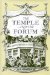 The Temple and the Forum : The American Museum and Cultural Authority in Hawthorne, Melville, Stowe, and Whitman cover