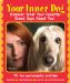 Your Inner Dog : Discover What Your Favorite Breed Says About You cover
