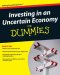 Investing in an Uncertain Economy For Dummies cover