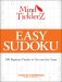 Mind Ticklerz Easy Sudoku : 200 Beginner Puzzles to Get into the Game cover