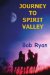 Journey to Spirit Valley cover