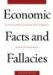 Economic Facts and Fallacies cover