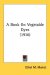 A Book On Vegetable Dyes