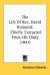 The Life Of Rev. David Brainerd: Chiefly Extracted from His Diary