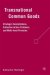  Transnational Common Goods: Strategic Constellations, Collective Action Problems, and Multi-level Provision