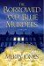 The Borrowed and Blue Murders