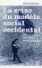 La Crise Du Modele Social Occidental Et La Solution Liberale cover