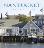 Nantucket : Island Living [Click for larger image]