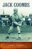 Jack Coombs : A Life in Baseball [Click for larger image]