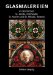 Glasmalereien in Den Kirchen St. Jacobi, Greifswald, St. Marien Und St. Nikolai, Rostock cover