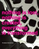 Nothing is Lost, Nothing is Created, Nothing is Transformed : The Quebec Triennial [Click for larger image]