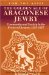 The Golden Age of Aragonese Jewry : Community and Society in the Crown of Aragon, 1213-1327 cover