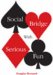 Social Bridge with Serious Fun cover