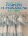 Heather Luke's Complete Curtain-Making Course cover