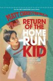 Return of the Home Run Kid [Click for larger image]