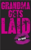 Grandma Gets Laid [Click for larger image]