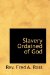 Slavery Ordained of God cover