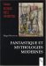 Fantastique Et Mythologies Modernes cover
