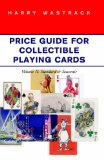 Price Guide for Collectible Playing Cards [Click for larger image]