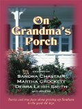 On Grandma's Porch [Click for larger image]