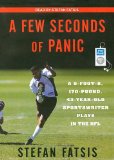 A Few Seconds of Panic : A 5-foot-8, 170-pound, 43-year-old Sportswriter Plays in the NFL [Click for larger image]