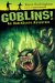 Goblins! : An Underearth Adventure cover