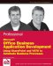 Professional Office Business Application Development : Using Microsoft Office SharePoint Server 2007 and VSTO cover