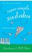 Will Shortz Presents Super Simple Sudoku : 150 Fun, Easy Puzzles cover