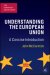 Understanding the European Union : A Concise Introduction cover