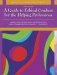 A Guide to Ethical Conduct for the Helping Professions cover
